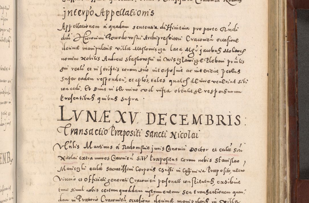 Zdjęcie nr 745 dla obiektu archiwalnego: Acta actorum causarum sententiarum tam diffinitivarum quam interloquutoriarum decretorum obligationum quietationum, constitutionum procuratorum etc. etc. coram Reverendo Domino Stanislao Manieczki Sacratissimi Corporis Christi Cazimiriae Praeposito Viccario in Spiritualibus ac Officiali Generali Cracoviensi ad Annum Domini Millesimum Quingentesimum Octuagesimum Tercium indictione undecima pontificatus Sanctissimi in Christo Patris Domini Nostri Domini Gregorii Divina Providentia Papae Tredecimi Anno ipsius duodecima faeliciter inchoantur 