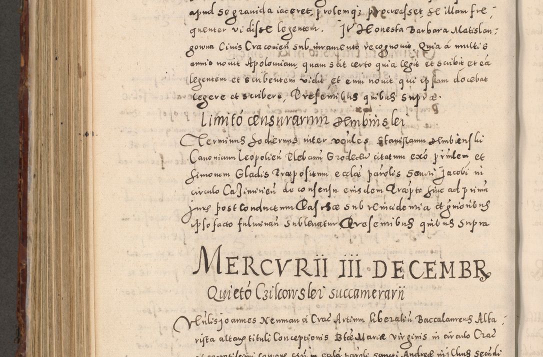 Zdjęcie nr 736 dla obiektu archiwalnego: Acta actorum causarum sententiarum tam diffinitivarum quam interloquutoriarum decretorum obligationum quietationum, constitutionum procuratorum etc. etc. coram Reverendo Domino Stanislao Manieczki Sacratissimi Corporis Christi Cazimiriae Praeposito Viccario in Spiritualibus ac Officiali Generali Cracoviensi ad Annum Domini Millesimum Quingentesimum Octuagesimum Tercium indictione undecima pontificatus Sanctissimi in Christo Patris Domini Nostri Domini Gregorii Divina Providentia Papae Tredecimi Anno ipsius duodecima faeliciter inchoantur 