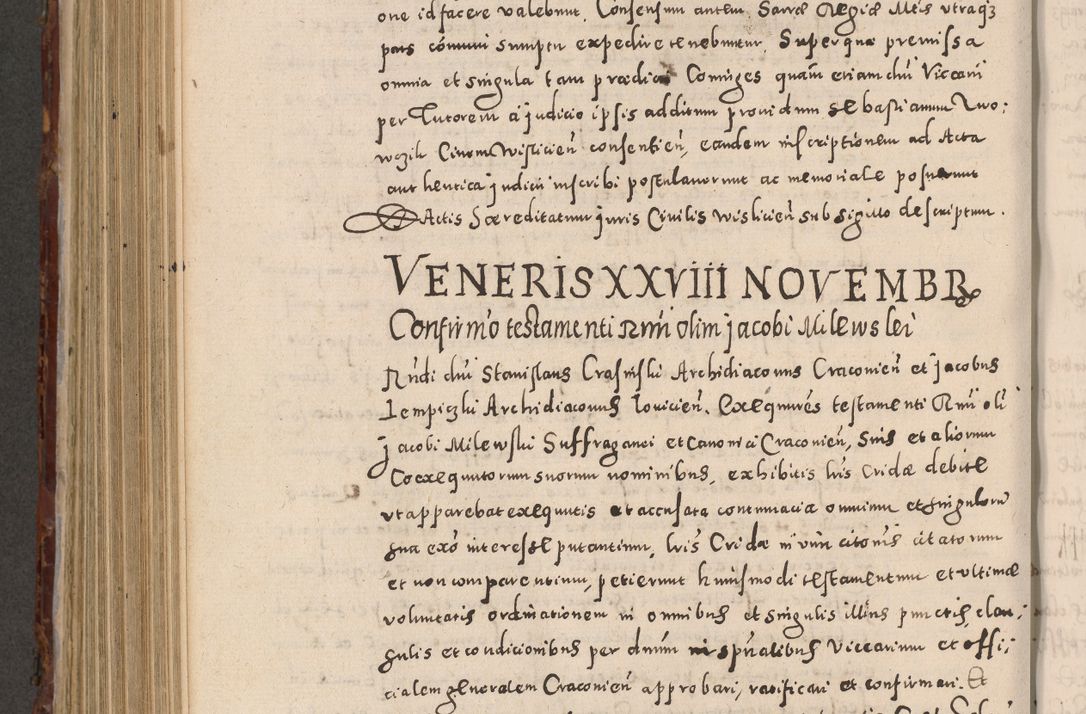 Zdjęcie nr 734 dla obiektu archiwalnego: Acta actorum causarum sententiarum tam diffinitivarum quam interloquutoriarum decretorum obligationum quietationum, constitutionum procuratorum etc. etc. coram Reverendo Domino Stanislao Manieczki Sacratissimi Corporis Christi Cazimiriae Praeposito Viccario in Spiritualibus ac Officiali Generali Cracoviensi ad Annum Domini Millesimum Quingentesimum Octuagesimum Tercium indictione undecima pontificatus Sanctissimi in Christo Patris Domini Nostri Domini Gregorii Divina Providentia Papae Tredecimi Anno ipsius duodecima faeliciter inchoantur 