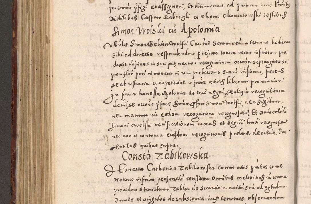 Zdjęcie nr 724 dla obiektu archiwalnego: Acta actorum causarum sententiarum tam diffinitivarum quam interloquutoriarum decretorum obligationum quietationum, constitutionum procuratorum etc. etc. coram Reverendo Domino Stanislao Manieczki Sacratissimi Corporis Christi Cazimiriae Praeposito Viccario in Spiritualibus ac Officiali Generali Cracoviensi ad Annum Domini Millesimum Quingentesimum Octuagesimum Tercium indictione undecima pontificatus Sanctissimi in Christo Patris Domini Nostri Domini Gregorii Divina Providentia Papae Tredecimi Anno ipsius duodecima faeliciter inchoantur 