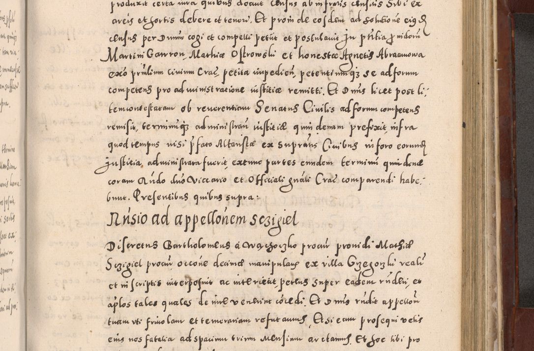 Zdjęcie nr 721 dla obiektu archiwalnego: Acta actorum causarum sententiarum tam diffinitivarum quam interloquutoriarum decretorum obligationum quietationum, constitutionum procuratorum etc. etc. coram Reverendo Domino Stanislao Manieczki Sacratissimi Corporis Christi Cazimiriae Praeposito Viccario in Spiritualibus ac Officiali Generali Cracoviensi ad Annum Domini Millesimum Quingentesimum Octuagesimum Tercium indictione undecima pontificatus Sanctissimi in Christo Patris Domini Nostri Domini Gregorii Divina Providentia Papae Tredecimi Anno ipsius duodecima faeliciter inchoantur 