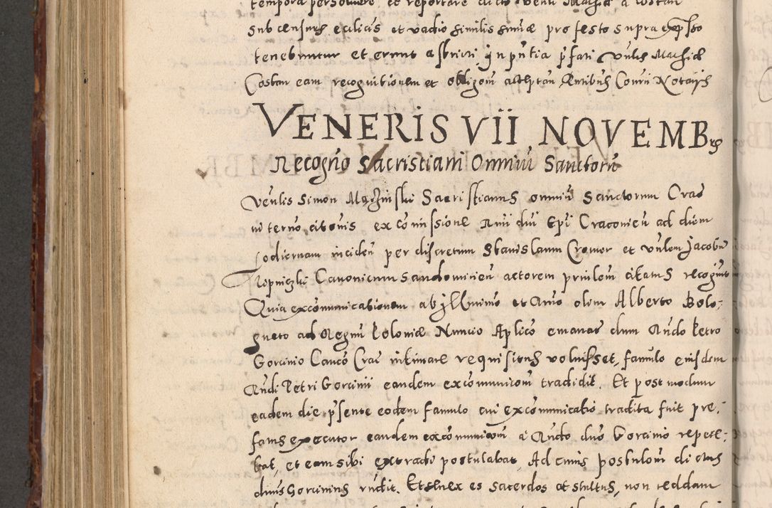 Zdjęcie nr 712 dla obiektu archiwalnego: Acta actorum causarum sententiarum tam diffinitivarum quam interloquutoriarum decretorum obligationum quietationum, constitutionum procuratorum etc. etc. coram Reverendo Domino Stanislao Manieczki Sacratissimi Corporis Christi Cazimiriae Praeposito Viccario in Spiritualibus ac Officiali Generali Cracoviensi ad Annum Domini Millesimum Quingentesimum Octuagesimum Tercium indictione undecima pontificatus Sanctissimi in Christo Patris Domini Nostri Domini Gregorii Divina Providentia Papae Tredecimi Anno ipsius duodecima faeliciter inchoantur 