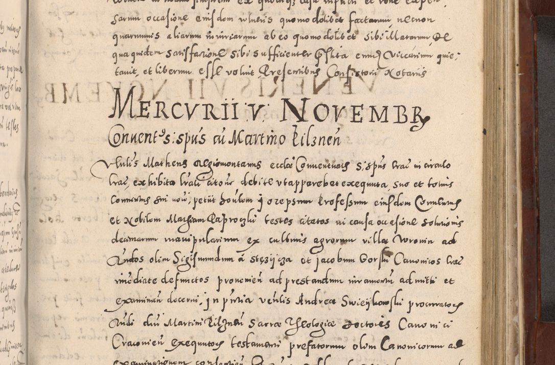 Zdjęcie nr 711 dla obiektu archiwalnego: Acta actorum causarum sententiarum tam diffinitivarum quam interloquutoriarum decretorum obligationum quietationum, constitutionum procuratorum etc. etc. coram Reverendo Domino Stanislao Manieczki Sacratissimi Corporis Christi Cazimiriae Praeposito Viccario in Spiritualibus ac Officiali Generali Cracoviensi ad Annum Domini Millesimum Quingentesimum Octuagesimum Tercium indictione undecima pontificatus Sanctissimi in Christo Patris Domini Nostri Domini Gregorii Divina Providentia Papae Tredecimi Anno ipsius duodecima faeliciter inchoantur 