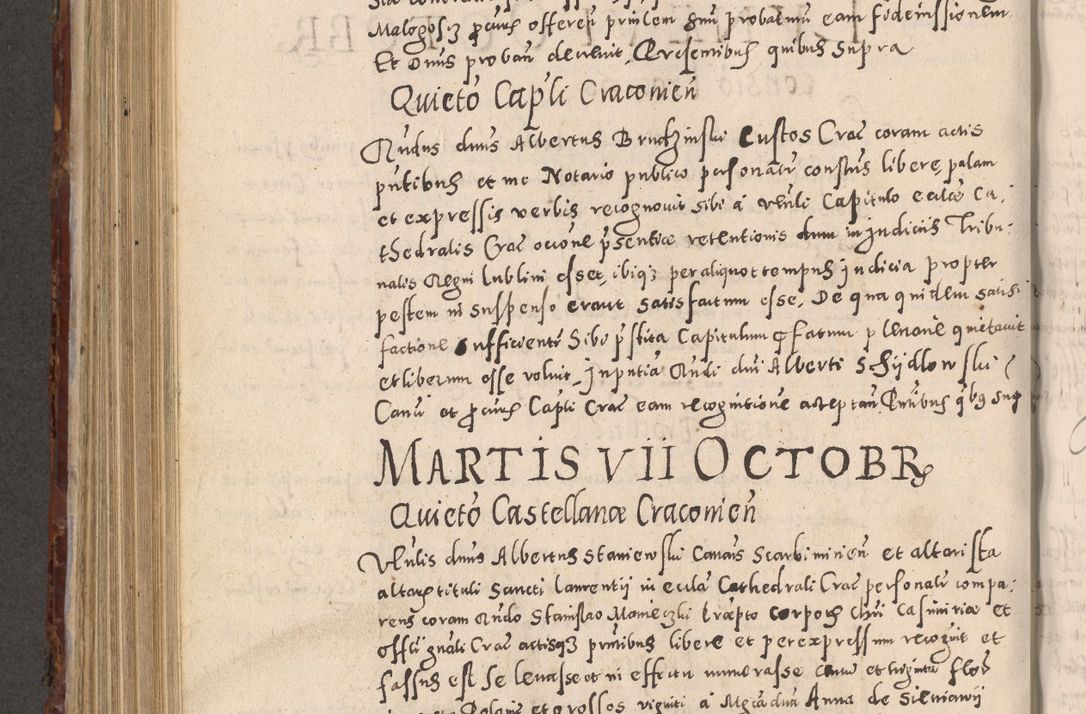 Zdjęcie nr 696 dla obiektu archiwalnego: Acta actorum causarum sententiarum tam diffinitivarum quam interloquutoriarum decretorum obligationum quietationum, constitutionum procuratorum etc. etc. coram Reverendo Domino Stanislao Manieczki Sacratissimi Corporis Christi Cazimiriae Praeposito Viccario in Spiritualibus ac Officiali Generali Cracoviensi ad Annum Domini Millesimum Quingentesimum Octuagesimum Tercium indictione undecima pontificatus Sanctissimi in Christo Patris Domini Nostri Domini Gregorii Divina Providentia Papae Tredecimi Anno ipsius duodecima faeliciter inchoantur 