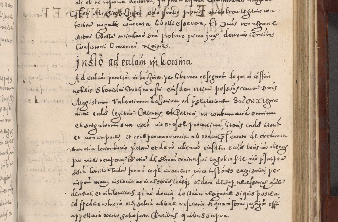 Zdjęcie nr 683 dla obiektu archiwalnego: Acta actorum causarum sententiarum tam diffinitivarum quam interloquutoriarum decretorum obligationum quietationum, constitutionum procuratorum etc. etc. coram Reverendo Domino Stanislao Manieczki Sacratissimi Corporis Christi Cazimiriae Praeposito Viccario in Spiritualibus ac Officiali Generali Cracoviensi ad Annum Domini Millesimum Quingentesimum Octuagesimum Tercium indictione undecima pontificatus Sanctissimi in Christo Patris Domini Nostri Domini Gregorii Divina Providentia Papae Tredecimi Anno ipsius duodecima faeliciter inchoantur 