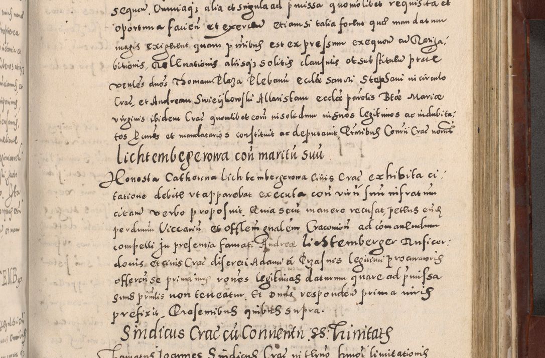 Zdjęcie nr 681 dla obiektu archiwalnego: Acta actorum causarum sententiarum tam diffinitivarum quam interloquutoriarum decretorum obligationum quietationum, constitutionum procuratorum etc. etc. coram Reverendo Domino Stanislao Manieczki Sacratissimi Corporis Christi Cazimiriae Praeposito Viccario in Spiritualibus ac Officiali Generali Cracoviensi ad Annum Domini Millesimum Quingentesimum Octuagesimum Tercium indictione undecima pontificatus Sanctissimi in Christo Patris Domini Nostri Domini Gregorii Divina Providentia Papae Tredecimi Anno ipsius duodecima faeliciter inchoantur 