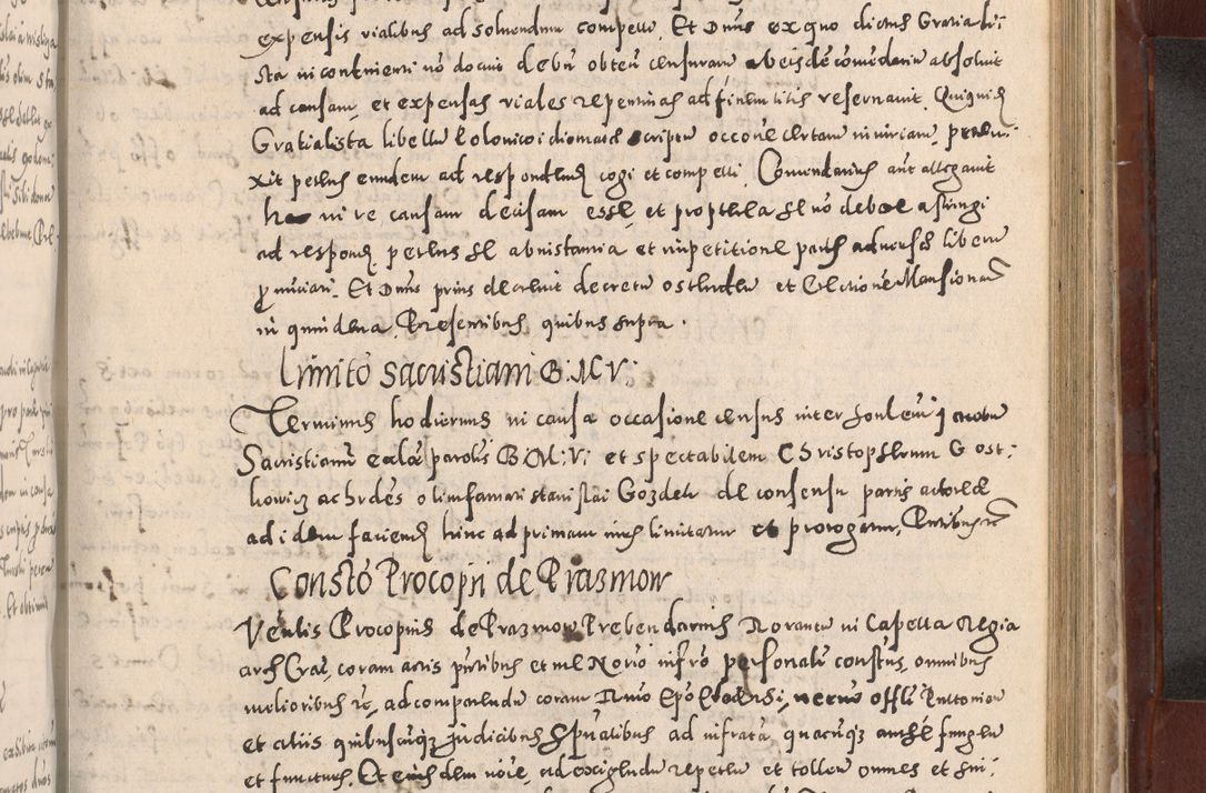 Zdjęcie nr 677 dla obiektu archiwalnego: Acta actorum causarum sententiarum tam diffinitivarum quam interloquutoriarum decretorum obligationum quietationum, constitutionum procuratorum etc. etc. coram Reverendo Domino Stanislao Manieczki Sacratissimi Corporis Christi Cazimiriae Praeposito Viccario in Spiritualibus ac Officiali Generali Cracoviensi ad Annum Domini Millesimum Quingentesimum Octuagesimum Tercium indictione undecima pontificatus Sanctissimi in Christo Patris Domini Nostri Domini Gregorii Divina Providentia Papae Tredecimi Anno ipsius duodecima faeliciter inchoantur 