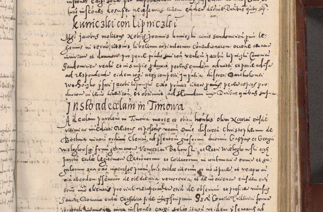 Zdjęcie nr 675 dla obiektu archiwalnego: Acta actorum causarum sententiarum tam diffinitivarum quam interloquutoriarum decretorum obligationum quietationum, constitutionum procuratorum etc. etc. coram Reverendo Domino Stanislao Manieczki Sacratissimi Corporis Christi Cazimiriae Praeposito Viccario in Spiritualibus ac Officiali Generali Cracoviensi ad Annum Domini Millesimum Quingentesimum Octuagesimum Tercium indictione undecima pontificatus Sanctissimi in Christo Patris Domini Nostri Domini Gregorii Divina Providentia Papae Tredecimi Anno ipsius duodecima faeliciter inchoantur 