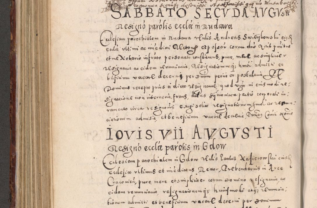 Zdjęcie nr 658 dla obiektu archiwalnego: Acta actorum causarum sententiarum tam diffinitivarum quam interloquutoriarum decretorum obligationum quietationum, constitutionum procuratorum etc. etc. coram Reverendo Domino Stanislao Manieczki Sacratissimi Corporis Christi Cazimiriae Praeposito Viccario in Spiritualibus ac Officiali Generali Cracoviensi ad Annum Domini Millesimum Quingentesimum Octuagesimum Tercium indictione undecima pontificatus Sanctissimi in Christo Patris Domini Nostri Domini Gregorii Divina Providentia Papae Tredecimi Anno ipsius duodecima faeliciter inchoantur 