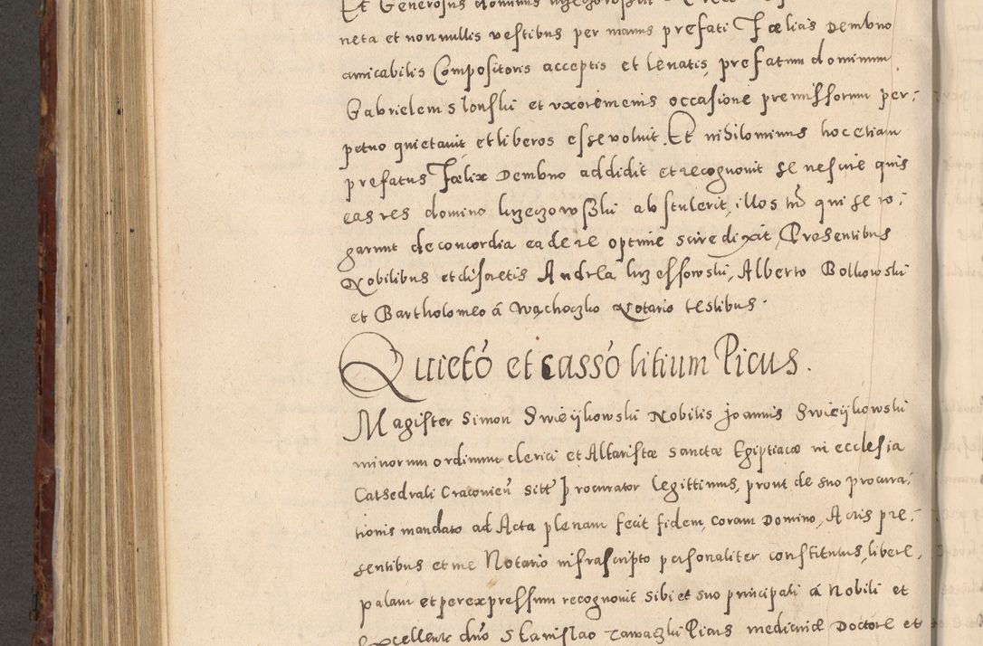 Zdjęcie nr 636 dla obiektu archiwalnego: Acta actorum causarum sententiarum tam diffinitivarum quam interloquutoriarum decretorum obligationum quietationum, constitutionum procuratorum etc. etc. coram Reverendo Domino Stanislao Manieczki Sacratissimi Corporis Christi Cazimiriae Praeposito Viccario in Spiritualibus ac Officiali Generali Cracoviensi ad Annum Domini Millesimum Quingentesimum Octuagesimum Tercium indictione undecima pontificatus Sanctissimi in Christo Patris Domini Nostri Domini Gregorii Divina Providentia Papae Tredecimi Anno ipsius duodecima faeliciter inchoantur 