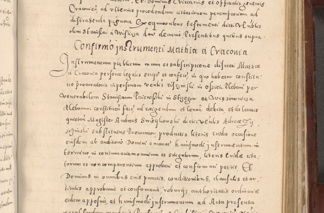 Zdjęcie nr 629 dla obiektu archiwalnego: Acta actorum causarum sententiarum tam diffinitivarum quam interloquutoriarum decretorum obligationum quietationum, constitutionum procuratorum etc. etc. coram Reverendo Domino Stanislao Manieczki Sacratissimi Corporis Christi Cazimiriae Praeposito Viccario in Spiritualibus ac Officiali Generali Cracoviensi ad Annum Domini Millesimum Quingentesimum Octuagesimum Tercium indictione undecima pontificatus Sanctissimi in Christo Patris Domini Nostri Domini Gregorii Divina Providentia Papae Tredecimi Anno ipsius duodecima faeliciter inchoantur 