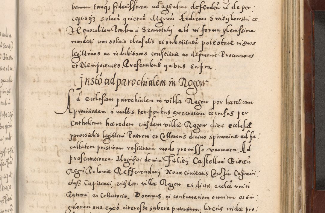 Zdjęcie nr 805 dla obiektu archiwalnego: Acta actorum causarum sententiarum tam diffinitivarum quam interloquutoriarum decretorum obligationum quietationum, constitutionum procuratorum etc. etc. coram Reverendo Domino Stanislao Manieczki Sacratissimi Corporis Christi Cazimiriae Praeposito Viccario in Spiritualibus ac Officiali Generali Cracoviensi ad Annum Domini Millesimum Quingentesimum Octuagesimum Tercium indictione undecima pontificatus Sanctissimi in Christo Patris Domini Nostri Domini Gregorii Divina Providentia Papae Tredecimi Anno ipsius duodecima faeliciter inchoantur 