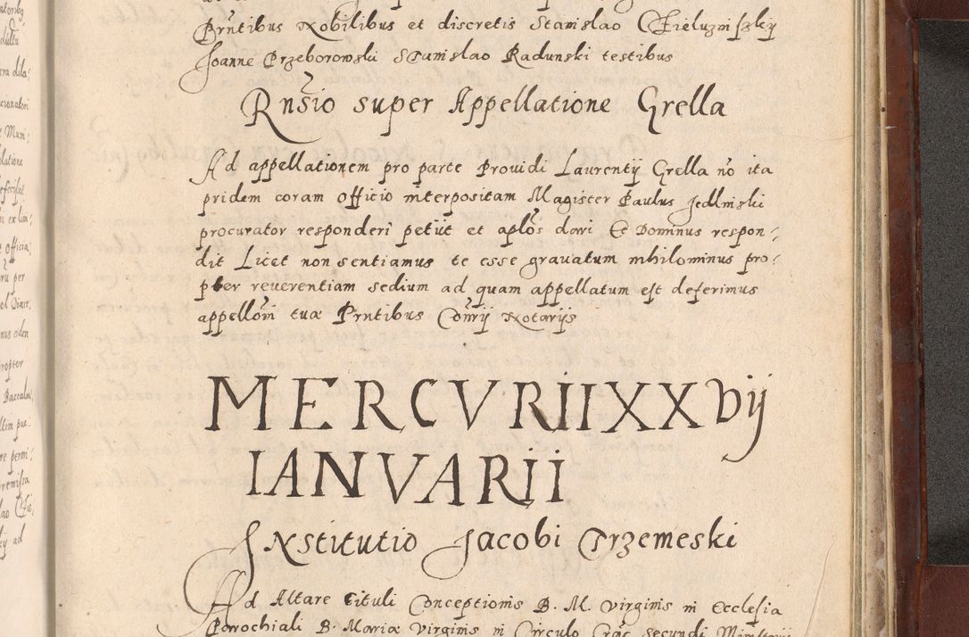 Zdjęcie nr 1001 dla obiektu archiwalnego: Acta actorum causarum sententiarum tam diffinitivarum quam interloquutoriarum decretorum obligationum quietationum, constitutionum procuratorum etc. etc. coram Reverendo Domino Stanislao Manieczki Sacratissimi Corporis Christi Cazimiriae Praeposito Viccario in Spiritualibus ac Officiali Generali Cracoviensi ad Annum Domini Millesimum Quingentesimum Octuagesimum Tercium indictione undecima pontificatus Sanctissimi in Christo Patris Domini Nostri Domini Gregorii Divina Providentia Papae Tredecimi Anno ipsius duodecima faeliciter inchoantur 