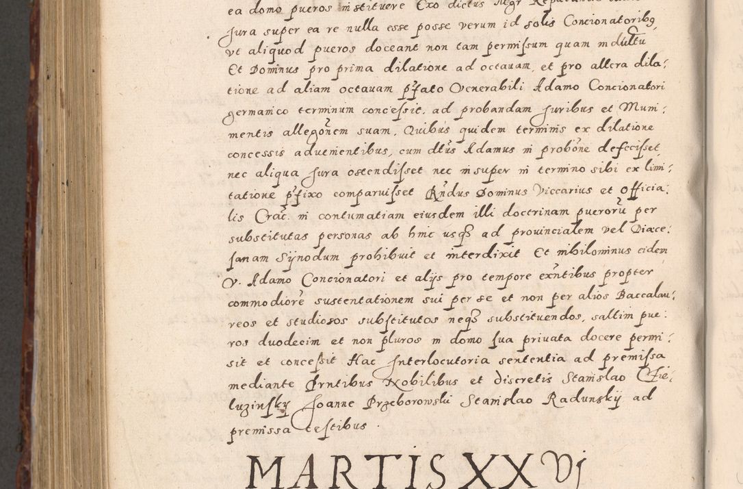 Zdjęcie nr 1000 dla obiektu archiwalnego: Acta actorum causarum sententiarum tam diffinitivarum quam interloquutoriarum decretorum obligationum quietationum, constitutionum procuratorum etc. etc. coram Reverendo Domino Stanislao Manieczki Sacratissimi Corporis Christi Cazimiriae Praeposito Viccario in Spiritualibus ac Officiali Generali Cracoviensi ad Annum Domini Millesimum Quingentesimum Octuagesimum Tercium indictione undecima pontificatus Sanctissimi in Christo Patris Domini Nostri Domini Gregorii Divina Providentia Papae Tredecimi Anno ipsius duodecima faeliciter inchoantur 
