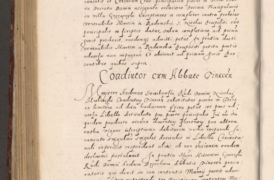 Zdjęcie nr 998 dla obiektu archiwalnego: Acta actorum causarum sententiarum tam diffinitivarum quam interloquutoriarum decretorum obligationum quietationum, constitutionum procuratorum etc. etc. coram Reverendo Domino Stanislao Manieczki Sacratissimi Corporis Christi Cazimiriae Praeposito Viccario in Spiritualibus ac Officiali Generali Cracoviensi ad Annum Domini Millesimum Quingentesimum Octuagesimum Tercium indictione undecima pontificatus Sanctissimi in Christo Patris Domini Nostri Domini Gregorii Divina Providentia Papae Tredecimi Anno ipsius duodecima faeliciter inchoantur 