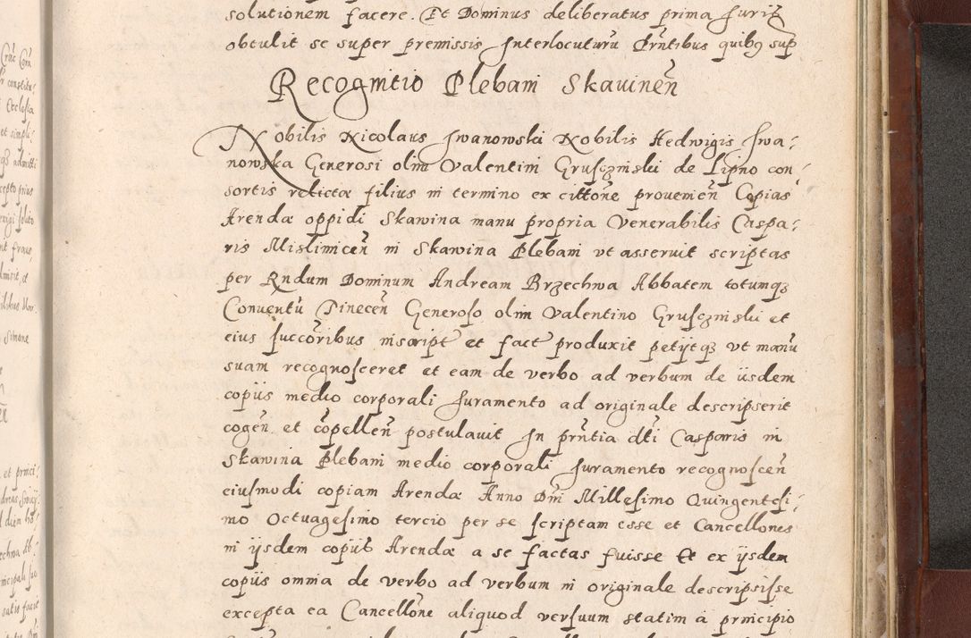 Zdjęcie nr 997 dla obiektu archiwalnego: Acta actorum causarum sententiarum tam diffinitivarum quam interloquutoriarum decretorum obligationum quietationum, constitutionum procuratorum etc. etc. coram Reverendo Domino Stanislao Manieczki Sacratissimi Corporis Christi Cazimiriae Praeposito Viccario in Spiritualibus ac Officiali Generali Cracoviensi ad Annum Domini Millesimum Quingentesimum Octuagesimum Tercium indictione undecima pontificatus Sanctissimi in Christo Patris Domini Nostri Domini Gregorii Divina Providentia Papae Tredecimi Anno ipsius duodecima faeliciter inchoantur 