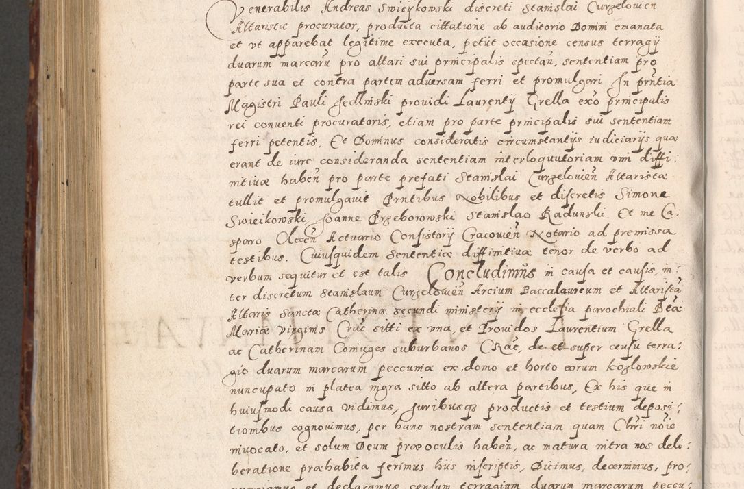 Zdjęcie nr 994 dla obiektu archiwalnego: Acta actorum causarum sententiarum tam diffinitivarum quam interloquutoriarum decretorum obligationum quietationum, constitutionum procuratorum etc. etc. coram Reverendo Domino Stanislao Manieczki Sacratissimi Corporis Christi Cazimiriae Praeposito Viccario in Spiritualibus ac Officiali Generali Cracoviensi ad Annum Domini Millesimum Quingentesimum Octuagesimum Tercium indictione undecima pontificatus Sanctissimi in Christo Patris Domini Nostri Domini Gregorii Divina Providentia Papae Tredecimi Anno ipsius duodecima faeliciter inchoantur 