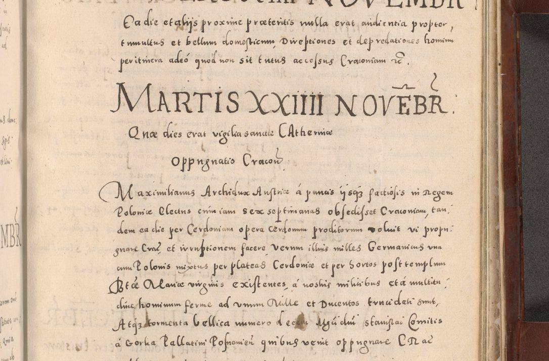 Zdjęcie nr 985 dla obiektu archiwalnego: Acta actorum causarum sententiarum tam diffinitivarum quam interloquutoriarum decretorum obligationum quietationum, constitutionum procuratorum etc. etc. coram Reverendo Domino Stanislao Manieczki Sacratissimi Corporis Christi Cazimiriae Praeposito Viccario in Spiritualibus ac Officiali Generali Cracoviensi ad Annum Domini Millesimum Quingentesimum Octuagesimum Tercium indictione undecima pontificatus Sanctissimi in Christo Patris Domini Nostri Domini Gregorii Divina Providentia Papae Tredecimi Anno ipsius duodecima faeliciter inchoantur 