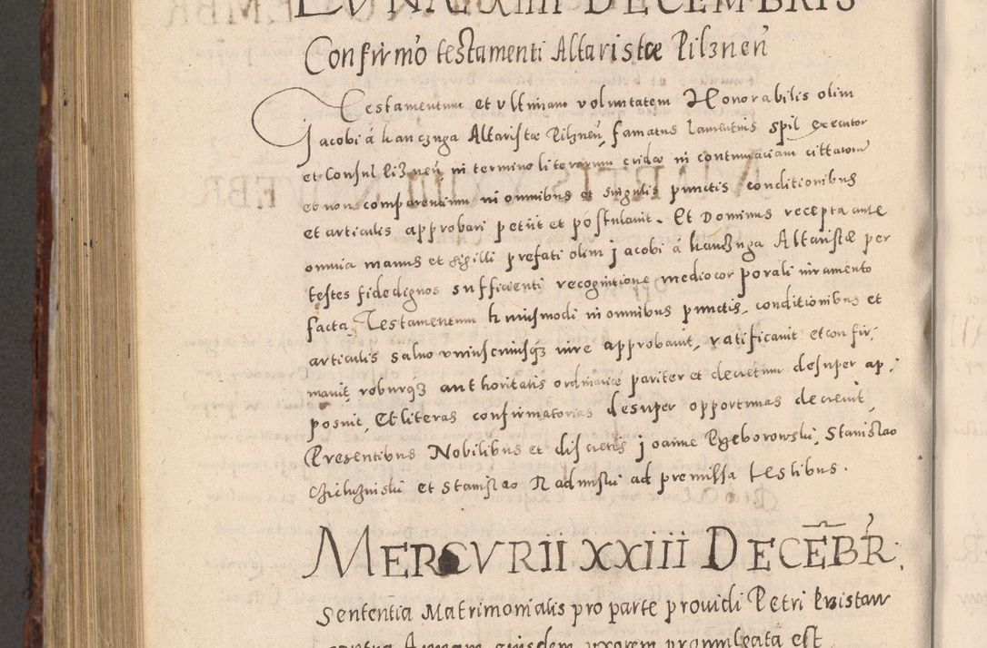 Zdjęcie nr 986 dla obiektu archiwalnego: Acta actorum causarum sententiarum tam diffinitivarum quam interloquutoriarum decretorum obligationum quietationum, constitutionum procuratorum etc. etc. coram Reverendo Domino Stanislao Manieczki Sacratissimi Corporis Christi Cazimiriae Praeposito Viccario in Spiritualibus ac Officiali Generali Cracoviensi ad Annum Domini Millesimum Quingentesimum Octuagesimum Tercium indictione undecima pontificatus Sanctissimi in Christo Patris Domini Nostri Domini Gregorii Divina Providentia Papae Tredecimi Anno ipsius duodecima faeliciter inchoantur 