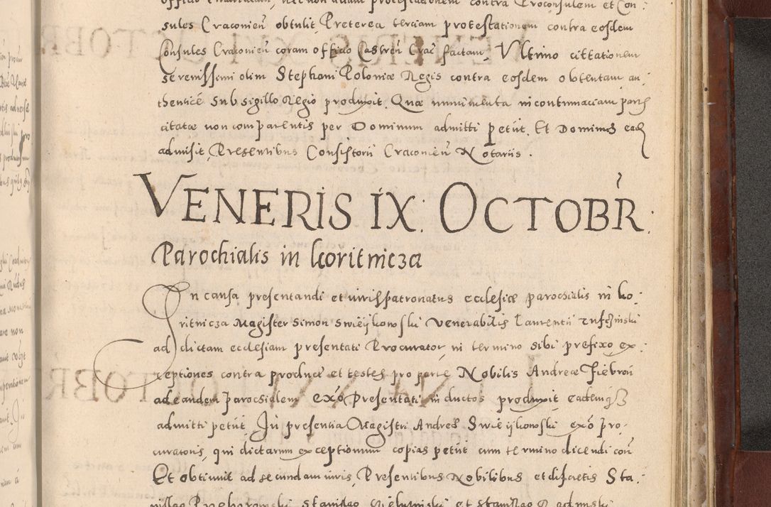 Zdjęcie nr 981 dla obiektu archiwalnego: Acta actorum causarum sententiarum tam diffinitivarum quam interloquutoriarum decretorum obligationum quietationum, constitutionum procuratorum etc. etc. coram Reverendo Domino Stanislao Manieczki Sacratissimi Corporis Christi Cazimiriae Praeposito Viccario in Spiritualibus ac Officiali Generali Cracoviensi ad Annum Domini Millesimum Quingentesimum Octuagesimum Tercium indictione undecima pontificatus Sanctissimi in Christo Patris Domini Nostri Domini Gregorii Divina Providentia Papae Tredecimi Anno ipsius duodecima faeliciter inchoantur 
