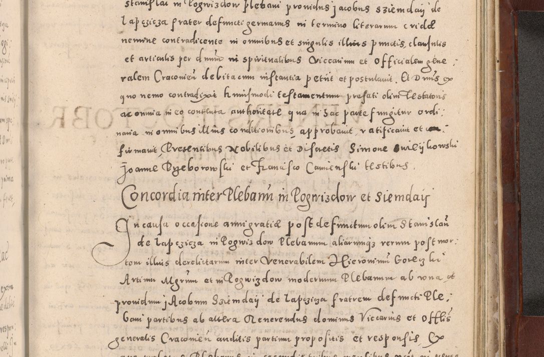 Zdjęcie nr 977 dla obiektu archiwalnego: Acta actorum causarum sententiarum tam diffinitivarum quam interloquutoriarum decretorum obligationum quietationum, constitutionum procuratorum etc. etc. coram Reverendo Domino Stanislao Manieczki Sacratissimi Corporis Christi Cazimiriae Praeposito Viccario in Spiritualibus ac Officiali Generali Cracoviensi ad Annum Domini Millesimum Quingentesimum Octuagesimum Tercium indictione undecima pontificatus Sanctissimi in Christo Patris Domini Nostri Domini Gregorii Divina Providentia Papae Tredecimi Anno ipsius duodecima faeliciter inchoantur 