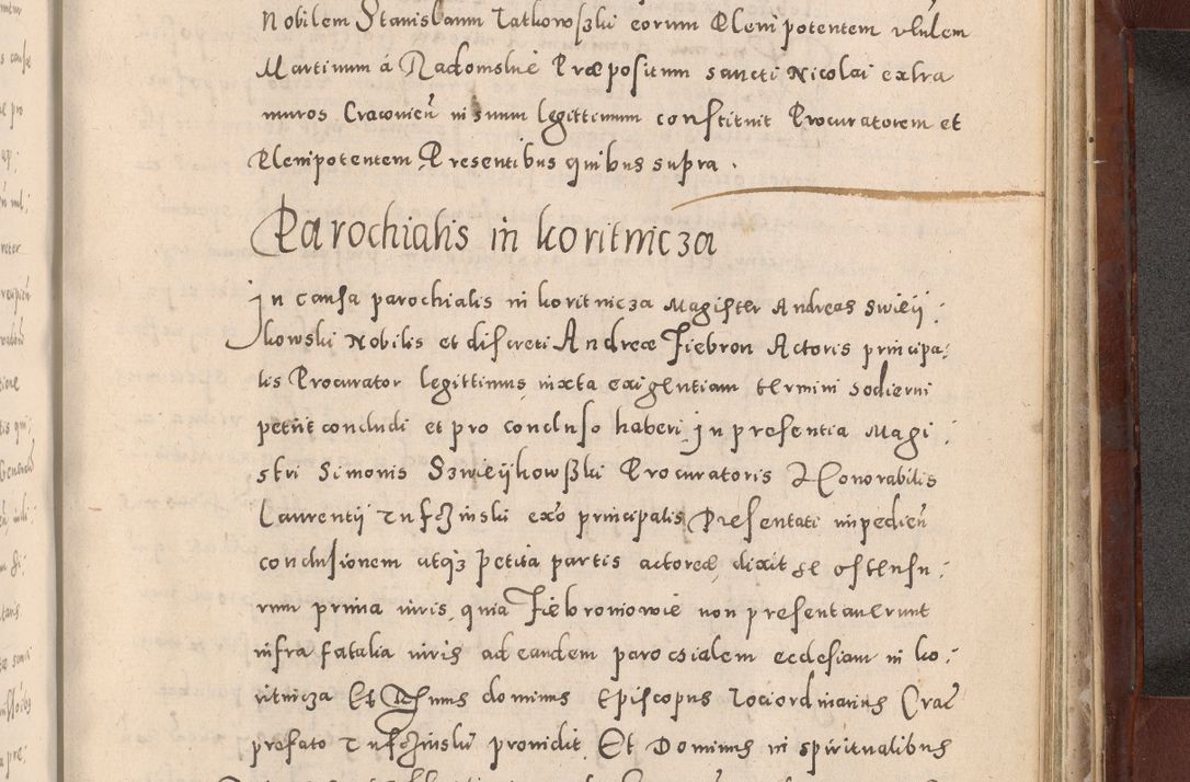Zdjęcie nr 965 dla obiektu archiwalnego: Acta actorum causarum sententiarum tam diffinitivarum quam interloquutoriarum decretorum obligationum quietationum, constitutionum procuratorum etc. etc. coram Reverendo Domino Stanislao Manieczki Sacratissimi Corporis Christi Cazimiriae Praeposito Viccario in Spiritualibus ac Officiali Generali Cracoviensi ad Annum Domini Millesimum Quingentesimum Octuagesimum Tercium indictione undecima pontificatus Sanctissimi in Christo Patris Domini Nostri Domini Gregorii Divina Providentia Papae Tredecimi Anno ipsius duodecima faeliciter inchoantur 
