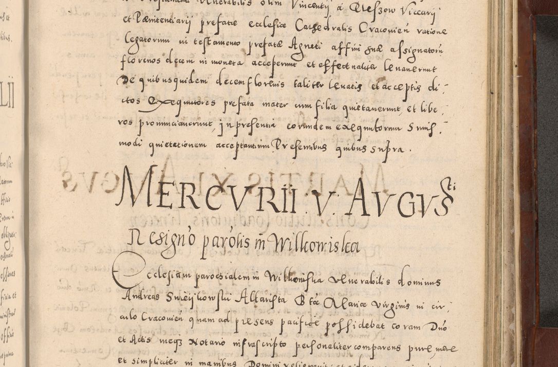 Zdjęcie nr 925 dla obiektu archiwalnego: Acta actorum causarum sententiarum tam diffinitivarum quam interloquutoriarum decretorum obligationum quietationum, constitutionum procuratorum etc. etc. coram Reverendo Domino Stanislao Manieczki Sacratissimi Corporis Christi Cazimiriae Praeposito Viccario in Spiritualibus ac Officiali Generali Cracoviensi ad Annum Domini Millesimum Quingentesimum Octuagesimum Tercium indictione undecima pontificatus Sanctissimi in Christo Patris Domini Nostri Domini Gregorii Divina Providentia Papae Tredecimi Anno ipsius duodecima faeliciter inchoantur 
