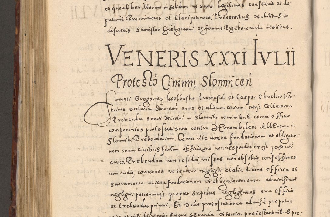 Zdjęcie nr 924 dla obiektu archiwalnego: Acta actorum causarum sententiarum tam diffinitivarum quam interloquutoriarum decretorum obligationum quietationum, constitutionum procuratorum etc. etc. coram Reverendo Domino Stanislao Manieczki Sacratissimi Corporis Christi Cazimiriae Praeposito Viccario in Spiritualibus ac Officiali Generali Cracoviensi ad Annum Domini Millesimum Quingentesimum Octuagesimum Tercium indictione undecima pontificatus Sanctissimi in Christo Patris Domini Nostri Domini Gregorii Divina Providentia Papae Tredecimi Anno ipsius duodecima faeliciter inchoantur 