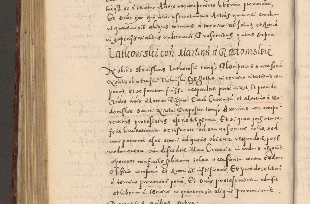 Zdjęcie nr 904 dla obiektu archiwalnego: Acta actorum causarum sententiarum tam diffinitivarum quam interloquutoriarum decretorum obligationum quietationum, constitutionum procuratorum etc. etc. coram Reverendo Domino Stanislao Manieczki Sacratissimi Corporis Christi Cazimiriae Praeposito Viccario in Spiritualibus ac Officiali Generali Cracoviensi ad Annum Domini Millesimum Quingentesimum Octuagesimum Tercium indictione undecima pontificatus Sanctissimi in Christo Patris Domini Nostri Domini Gregorii Divina Providentia Papae Tredecimi Anno ipsius duodecima faeliciter inchoantur 