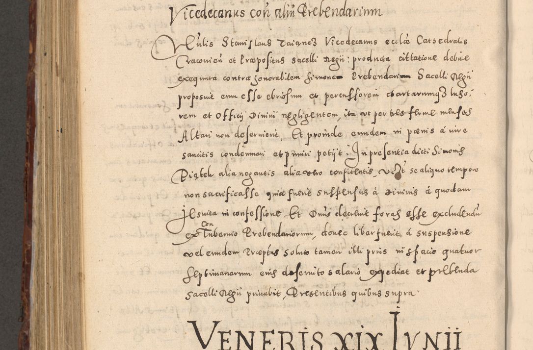 Zdjęcie nr 896 dla obiektu archiwalnego: Acta actorum causarum sententiarum tam diffinitivarum quam interloquutoriarum decretorum obligationum quietationum, constitutionum procuratorum etc. etc. coram Reverendo Domino Stanislao Manieczki Sacratissimi Corporis Christi Cazimiriae Praeposito Viccario in Spiritualibus ac Officiali Generali Cracoviensi ad Annum Domini Millesimum Quingentesimum Octuagesimum Tercium indictione undecima pontificatus Sanctissimi in Christo Patris Domini Nostri Domini Gregorii Divina Providentia Papae Tredecimi Anno ipsius duodecima faeliciter inchoantur 