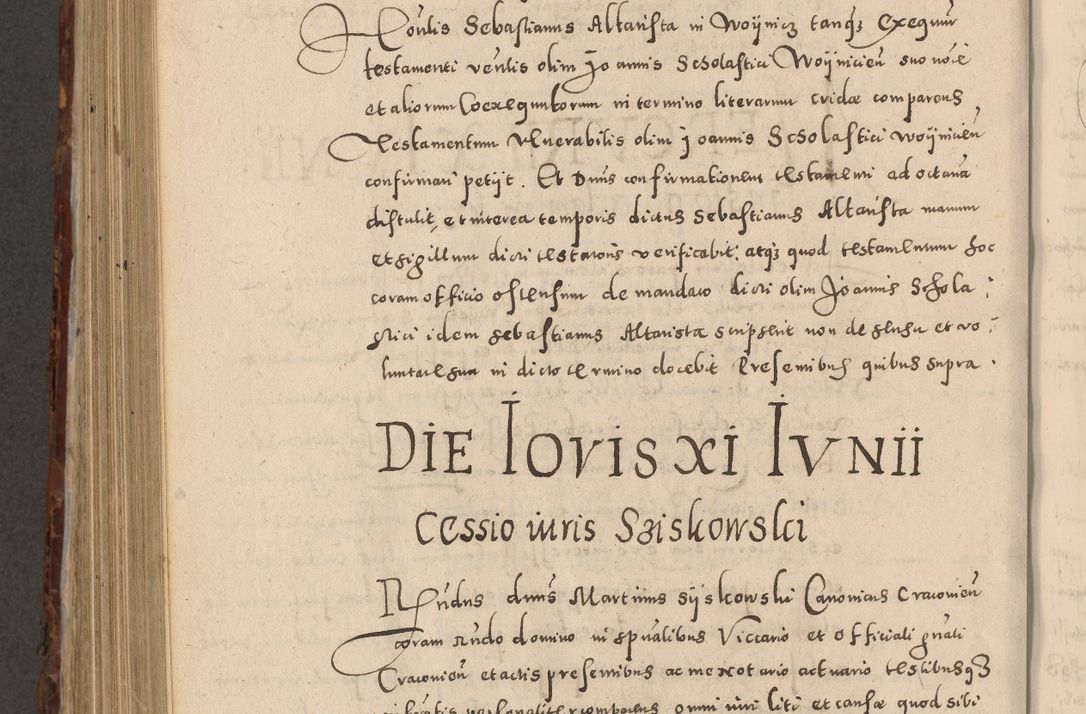 Zdjęcie nr 888 dla obiektu archiwalnego: Acta actorum causarum sententiarum tam diffinitivarum quam interloquutoriarum decretorum obligationum quietationum, constitutionum procuratorum etc. etc. coram Reverendo Domino Stanislao Manieczki Sacratissimi Corporis Christi Cazimiriae Praeposito Viccario in Spiritualibus ac Officiali Generali Cracoviensi ad Annum Domini Millesimum Quingentesimum Octuagesimum Tercium indictione undecima pontificatus Sanctissimi in Christo Patris Domini Nostri Domini Gregorii Divina Providentia Papae Tredecimi Anno ipsius duodecima faeliciter inchoantur 