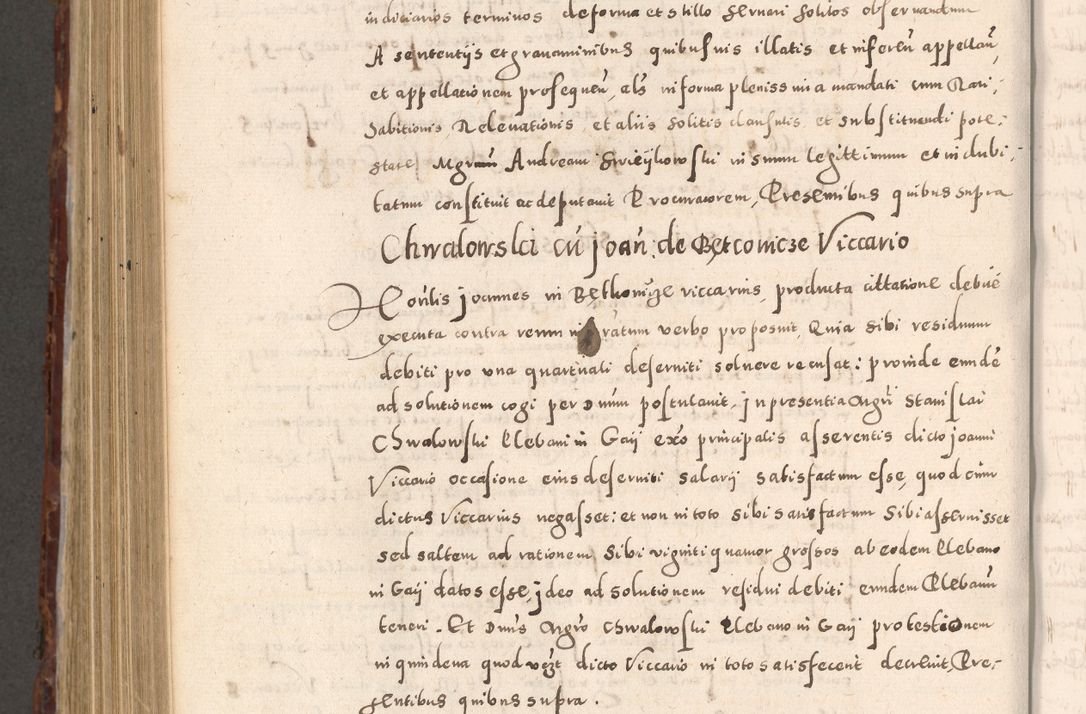 Zdjęcie nr 874 dla obiektu archiwalnego: Acta actorum causarum sententiarum tam diffinitivarum quam interloquutoriarum decretorum obligationum quietationum, constitutionum procuratorum etc. etc. coram Reverendo Domino Stanislao Manieczki Sacratissimi Corporis Christi Cazimiriae Praeposito Viccario in Spiritualibus ac Officiali Generali Cracoviensi ad Annum Domini Millesimum Quingentesimum Octuagesimum Tercium indictione undecima pontificatus Sanctissimi in Christo Patris Domini Nostri Domini Gregorii Divina Providentia Papae Tredecimi Anno ipsius duodecima faeliciter inchoantur 