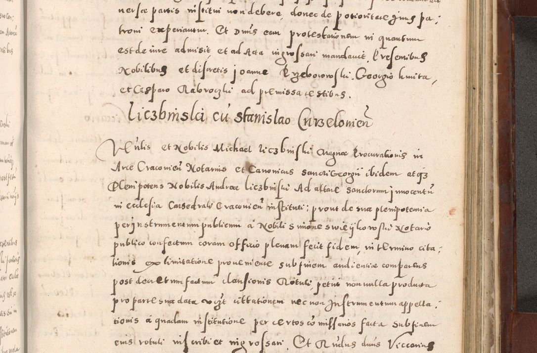 Zdjęcie nr 873 dla obiektu archiwalnego: Acta actorum causarum sententiarum tam diffinitivarum quam interloquutoriarum decretorum obligationum quietationum, constitutionum procuratorum etc. etc. coram Reverendo Domino Stanislao Manieczki Sacratissimi Corporis Christi Cazimiriae Praeposito Viccario in Spiritualibus ac Officiali Generali Cracoviensi ad Annum Domini Millesimum Quingentesimum Octuagesimum Tercium indictione undecima pontificatus Sanctissimi in Christo Patris Domini Nostri Domini Gregorii Divina Providentia Papae Tredecimi Anno ipsius duodecima faeliciter inchoantur 