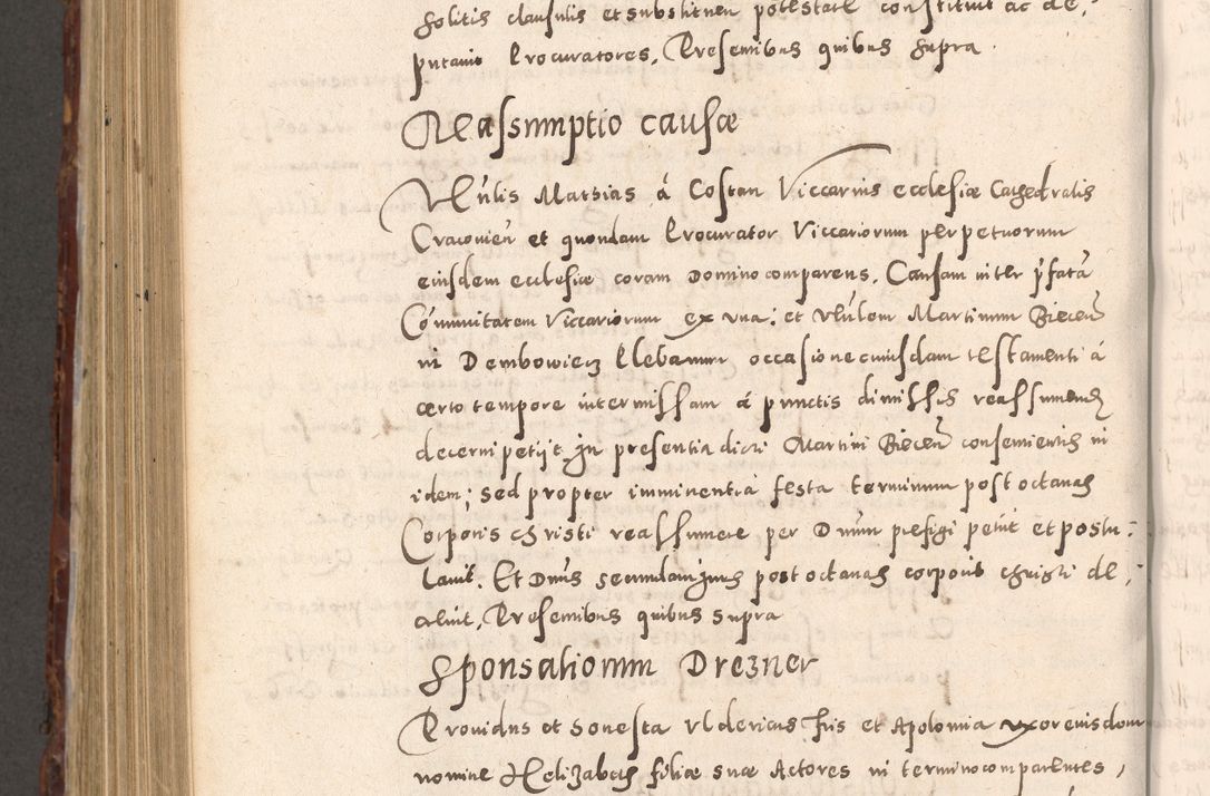 Zdjęcie nr 866 dla obiektu archiwalnego: Acta actorum causarum sententiarum tam diffinitivarum quam interloquutoriarum decretorum obligationum quietationum, constitutionum procuratorum etc. etc. coram Reverendo Domino Stanislao Manieczki Sacratissimi Corporis Christi Cazimiriae Praeposito Viccario in Spiritualibus ac Officiali Generali Cracoviensi ad Annum Domini Millesimum Quingentesimum Octuagesimum Tercium indictione undecima pontificatus Sanctissimi in Christo Patris Domini Nostri Domini Gregorii Divina Providentia Papae Tredecimi Anno ipsius duodecima faeliciter inchoantur 