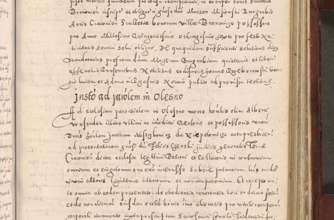Zdjęcie nr 857 dla obiektu archiwalnego: Acta actorum causarum sententiarum tam diffinitivarum quam interloquutoriarum decretorum obligationum quietationum, constitutionum procuratorum etc. etc. coram Reverendo Domino Stanislao Manieczki Sacratissimi Corporis Christi Cazimiriae Praeposito Viccario in Spiritualibus ac Officiali Generali Cracoviensi ad Annum Domini Millesimum Quingentesimum Octuagesimum Tercium indictione undecima pontificatus Sanctissimi in Christo Patris Domini Nostri Domini Gregorii Divina Providentia Papae Tredecimi Anno ipsius duodecima faeliciter inchoantur 