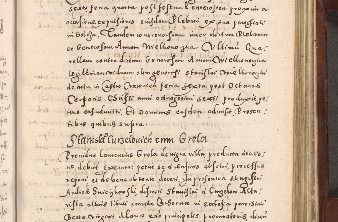 Zdjęcie nr 817 dla obiektu archiwalnego: Acta actorum causarum sententiarum tam diffinitivarum quam interloquutoriarum decretorum obligationum quietationum, constitutionum procuratorum etc. etc. coram Reverendo Domino Stanislao Manieczki Sacratissimi Corporis Christi Cazimiriae Praeposito Viccario in Spiritualibus ac Officiali Generali Cracoviensi ad Annum Domini Millesimum Quingentesimum Octuagesimum Tercium indictione undecima pontificatus Sanctissimi in Christo Patris Domini Nostri Domini Gregorii Divina Providentia Papae Tredecimi Anno ipsius duodecima faeliciter inchoantur 