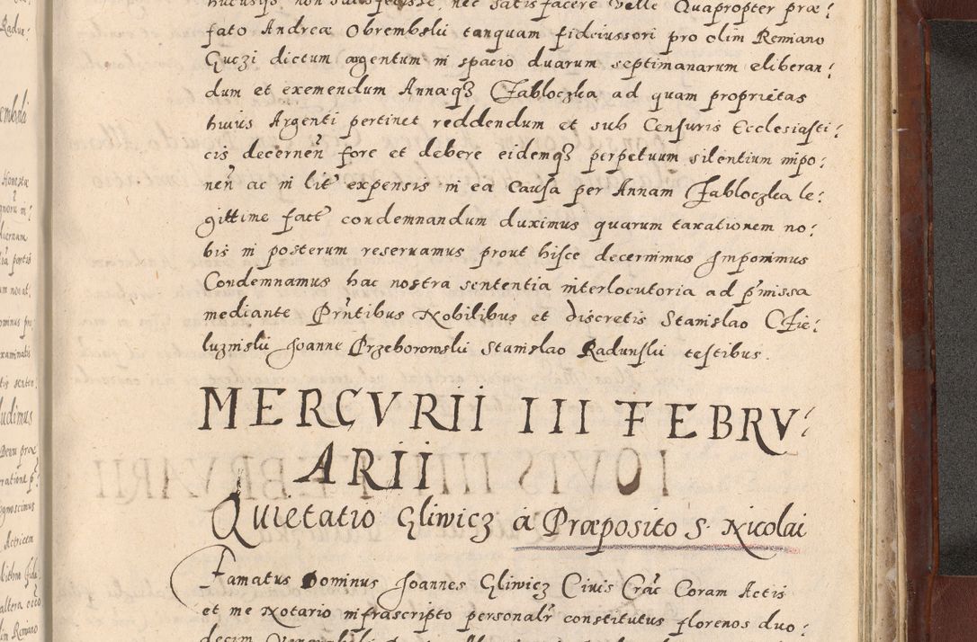 Zdjęcie nr 1007 dla obiektu archiwalnego: Acta actorum causarum sententiarum tam diffinitivarum quam interloquutoriarum decretorum obligationum quietationum, constitutionum procuratorum etc. etc. coram Reverendo Domino Stanislao Manieczki Sacratissimi Corporis Christi Cazimiriae Praeposito Viccario in Spiritualibus ac Officiali Generali Cracoviensi ad Annum Domini Millesimum Quingentesimum Octuagesimum Tercium indictione undecima pontificatus Sanctissimi in Christo Patris Domini Nostri Domini Gregorii Divina Providentia Papae Tredecimi Anno ipsius duodecima faeliciter inchoantur 