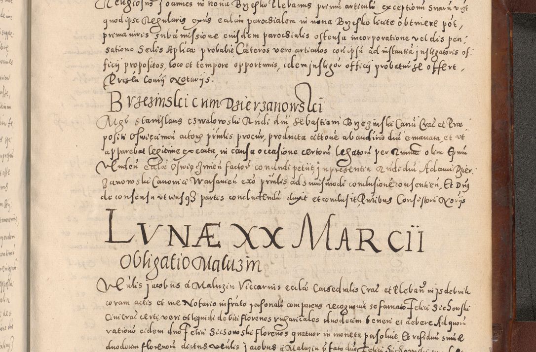 Zdjęcie nr 1193 dla obiektu archiwalnego: Acta actorum causarum sententiarum tam diffinitivarum quam interloquutoriarum decretorum obligationum quietationum, constitutionum procuratorum etc. etc. coram Reverendo Domino Stanislao Manieczki Sacratissimi Corporis Christi Cazimiriae Praeposito Viccario in Spiritualibus ac Officiali Generali Cracoviensi ad Annum Domini Millesimum Quingentesimum Octuagesimum Tercium indictione undecima pontificatus Sanctissimi in Christo Patris Domini Nostri Domini Gregorii Divina Providentia Papae Tredecimi Anno ipsius duodecima faeliciter inchoantur 
