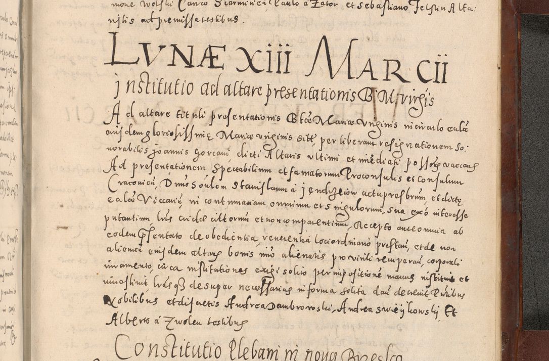Zdjęcie nr 1187 dla obiektu archiwalnego: Acta actorum causarum sententiarum tam diffinitivarum quam interloquutoriarum decretorum obligationum quietationum, constitutionum procuratorum etc. etc. coram Reverendo Domino Stanislao Manieczki Sacratissimi Corporis Christi Cazimiriae Praeposito Viccario in Spiritualibus ac Officiali Generali Cracoviensi ad Annum Domini Millesimum Quingentesimum Octuagesimum Tercium indictione undecima pontificatus Sanctissimi in Christo Patris Domini Nostri Domini Gregorii Divina Providentia Papae Tredecimi Anno ipsius duodecima faeliciter inchoantur 