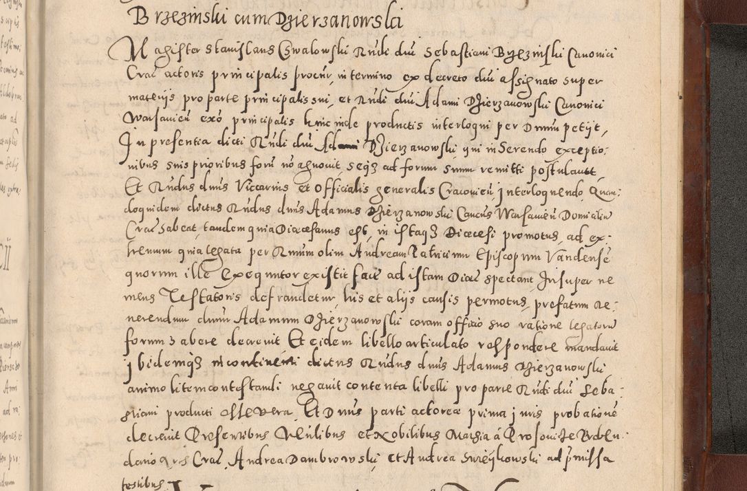 Zdjęcie nr 1185 dla obiektu archiwalnego: Acta actorum causarum sententiarum tam diffinitivarum quam interloquutoriarum decretorum obligationum quietationum, constitutionum procuratorum etc. etc. coram Reverendo Domino Stanislao Manieczki Sacratissimi Corporis Christi Cazimiriae Praeposito Viccario in Spiritualibus ac Officiali Generali Cracoviensi ad Annum Domini Millesimum Quingentesimum Octuagesimum Tercium indictione undecima pontificatus Sanctissimi in Christo Patris Domini Nostri Domini Gregorii Divina Providentia Papae Tredecimi Anno ipsius duodecima faeliciter inchoantur 