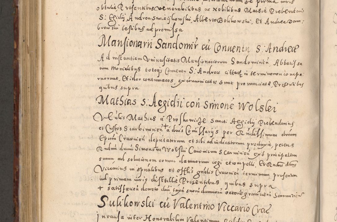 Zdjęcie nr 1182 dla obiektu archiwalnego: Acta actorum causarum sententiarum tam diffinitivarum quam interloquutoriarum decretorum obligationum quietationum, constitutionum procuratorum etc. etc. coram Reverendo Domino Stanislao Manieczki Sacratissimi Corporis Christi Cazimiriae Praeposito Viccario in Spiritualibus ac Officiali Generali Cracoviensi ad Annum Domini Millesimum Quingentesimum Octuagesimum Tercium indictione undecima pontificatus Sanctissimi in Christo Patris Domini Nostri Domini Gregorii Divina Providentia Papae Tredecimi Anno ipsius duodecima faeliciter inchoantur 