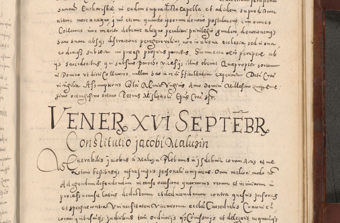 Zdjęcie nr 1147 dla obiektu archiwalnego: Acta actorum causarum sententiarum tam diffinitivarum quam interloquutoriarum decretorum obligationum quietationum, constitutionum procuratorum etc. etc. coram Reverendo Domino Stanislao Manieczki Sacratissimi Corporis Christi Cazimiriae Praeposito Viccario in Spiritualibus ac Officiali Generali Cracoviensi ad Annum Domini Millesimum Quingentesimum Octuagesimum Tercium indictione undecima pontificatus Sanctissimi in Christo Patris Domini Nostri Domini Gregorii Divina Providentia Papae Tredecimi Anno ipsius duodecima faeliciter inchoantur 