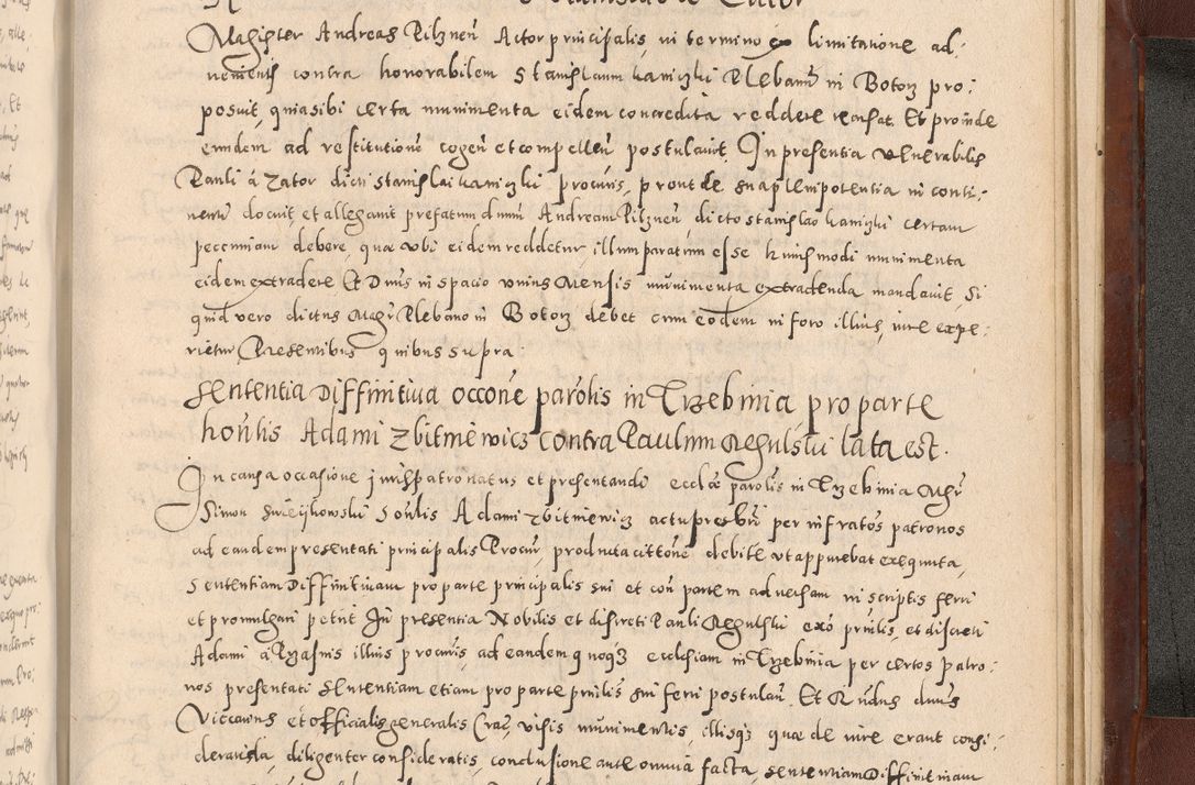 Zdjęcie nr 1143 dla obiektu archiwalnego: Acta actorum causarum sententiarum tam diffinitivarum quam interloquutoriarum decretorum obligationum quietationum, constitutionum procuratorum etc. etc. coram Reverendo Domino Stanislao Manieczki Sacratissimi Corporis Christi Cazimiriae Praeposito Viccario in Spiritualibus ac Officiali Generali Cracoviensi ad Annum Domini Millesimum Quingentesimum Octuagesimum Tercium indictione undecima pontificatus Sanctissimi in Christo Patris Domini Nostri Domini Gregorii Divina Providentia Papae Tredecimi Anno ipsius duodecima faeliciter inchoantur 