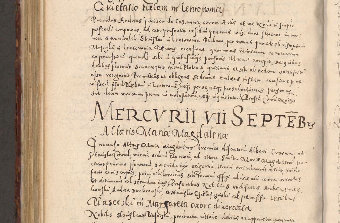 Zdjęcie nr 1140 dla obiektu archiwalnego: Acta actorum causarum sententiarum tam diffinitivarum quam interloquutoriarum decretorum obligationum quietationum, constitutionum procuratorum etc. etc. coram Reverendo Domino Stanislao Manieczki Sacratissimi Corporis Christi Cazimiriae Praeposito Viccario in Spiritualibus ac Officiali Generali Cracoviensi ad Annum Domini Millesimum Quingentesimum Octuagesimum Tercium indictione undecima pontificatus Sanctissimi in Christo Patris Domini Nostri Domini Gregorii Divina Providentia Papae Tredecimi Anno ipsius duodecima faeliciter inchoantur 