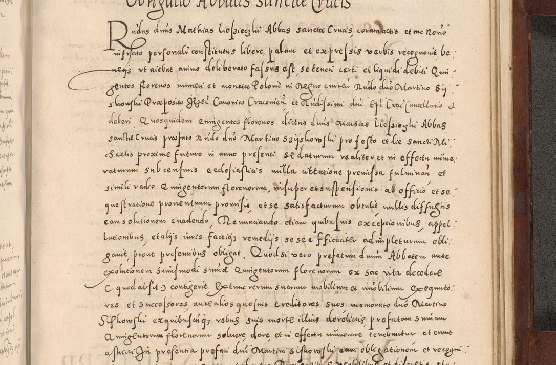 Zdjęcie nr 1135 dla obiektu archiwalnego: Acta actorum causarum sententiarum tam diffinitivarum quam interloquutoriarum decretorum obligationum quietationum, constitutionum procuratorum etc. etc. coram Reverendo Domino Stanislao Manieczki Sacratissimi Corporis Christi Cazimiriae Praeposito Viccario in Spiritualibus ac Officiali Generali Cracoviensi ad Annum Domini Millesimum Quingentesimum Octuagesimum Tercium indictione undecima pontificatus Sanctissimi in Christo Patris Domini Nostri Domini Gregorii Divina Providentia Papae Tredecimi Anno ipsius duodecima faeliciter inchoantur 