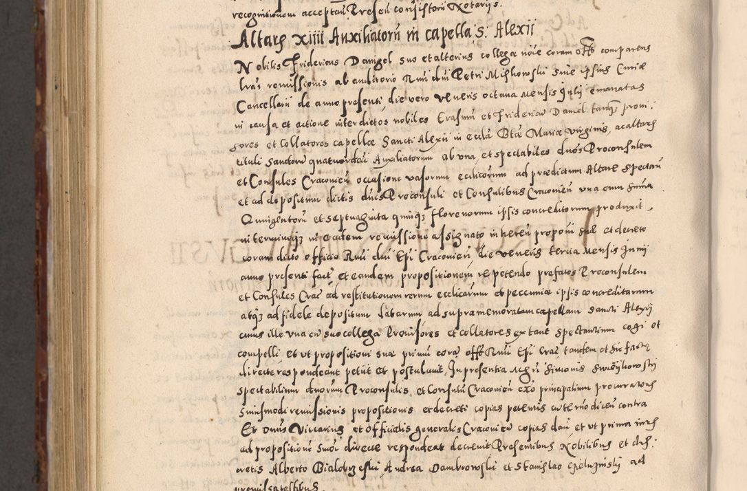 Zdjęcie nr 1132 dla obiektu archiwalnego: Acta actorum causarum sententiarum tam diffinitivarum quam interloquutoriarum decretorum obligationum quietationum, constitutionum procuratorum etc. etc. coram Reverendo Domino Stanislao Manieczki Sacratissimi Corporis Christi Cazimiriae Praeposito Viccario in Spiritualibus ac Officiali Generali Cracoviensi ad Annum Domini Millesimum Quingentesimum Octuagesimum Tercium indictione undecima pontificatus Sanctissimi in Christo Patris Domini Nostri Domini Gregorii Divina Providentia Papae Tredecimi Anno ipsius duodecima faeliciter inchoantur 