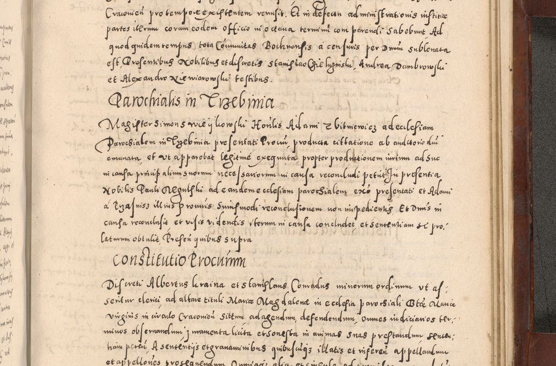 Zdjęcie nr 1133 dla obiektu archiwalnego: Acta actorum causarum sententiarum tam diffinitivarum quam interloquutoriarum decretorum obligationum quietationum, constitutionum procuratorum etc. etc. coram Reverendo Domino Stanislao Manieczki Sacratissimi Corporis Christi Cazimiriae Praeposito Viccario in Spiritualibus ac Officiali Generali Cracoviensi ad Annum Domini Millesimum Quingentesimum Octuagesimum Tercium indictione undecima pontificatus Sanctissimi in Christo Patris Domini Nostri Domini Gregorii Divina Providentia Papae Tredecimi Anno ipsius duodecima faeliciter inchoantur 