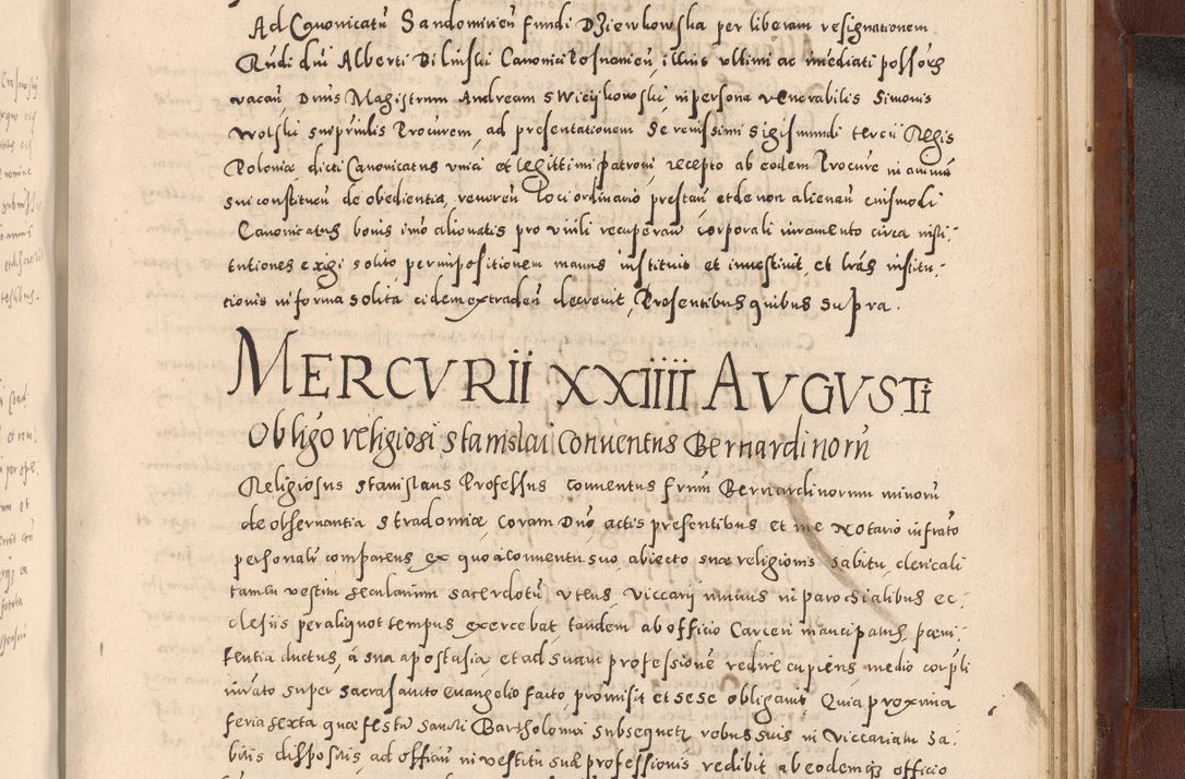 Zdjęcie nr 1131 dla obiektu archiwalnego: Acta actorum causarum sententiarum tam diffinitivarum quam interloquutoriarum decretorum obligationum quietationum, constitutionum procuratorum etc. etc. coram Reverendo Domino Stanislao Manieczki Sacratissimi Corporis Christi Cazimiriae Praeposito Viccario in Spiritualibus ac Officiali Generali Cracoviensi ad Annum Domini Millesimum Quingentesimum Octuagesimum Tercium indictione undecima pontificatus Sanctissimi in Christo Patris Domini Nostri Domini Gregorii Divina Providentia Papae Tredecimi Anno ipsius duodecima faeliciter inchoantur 