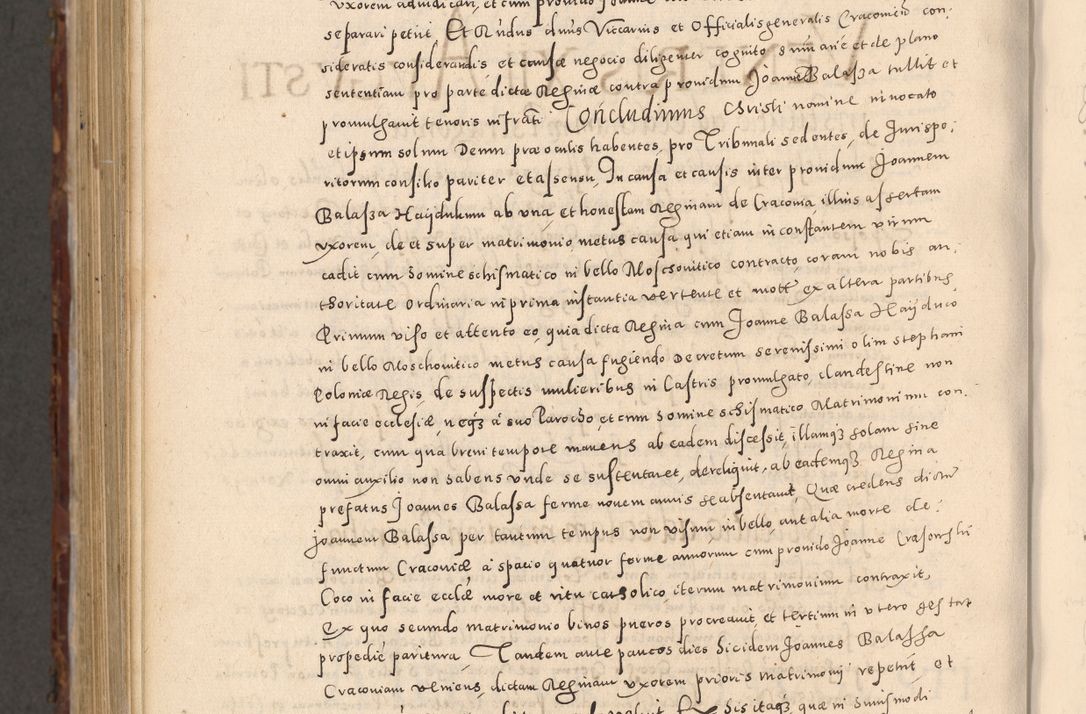 Zdjęcie nr 1126 dla obiektu archiwalnego: Acta actorum causarum sententiarum tam diffinitivarum quam interloquutoriarum decretorum obligationum quietationum, constitutionum procuratorum etc. etc. coram Reverendo Domino Stanislao Manieczki Sacratissimi Corporis Christi Cazimiriae Praeposito Viccario in Spiritualibus ac Officiali Generali Cracoviensi ad Annum Domini Millesimum Quingentesimum Octuagesimum Tercium indictione undecima pontificatus Sanctissimi in Christo Patris Domini Nostri Domini Gregorii Divina Providentia Papae Tredecimi Anno ipsius duodecima faeliciter inchoantur 