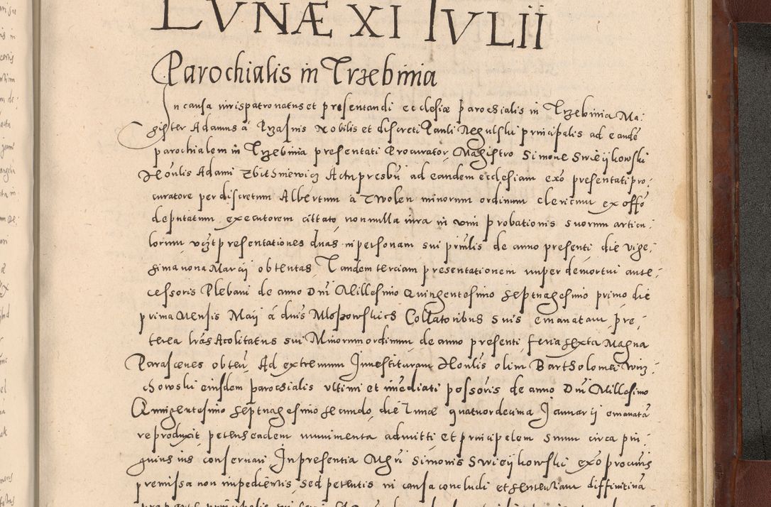 Zdjęcie nr 1115 dla obiektu archiwalnego: Acta actorum causarum sententiarum tam diffinitivarum quam interloquutoriarum decretorum obligationum quietationum, constitutionum procuratorum etc. etc. coram Reverendo Domino Stanislao Manieczki Sacratissimi Corporis Christi Cazimiriae Praeposito Viccario in Spiritualibus ac Officiali Generali Cracoviensi ad Annum Domini Millesimum Quingentesimum Octuagesimum Tercium indictione undecima pontificatus Sanctissimi in Christo Patris Domini Nostri Domini Gregorii Divina Providentia Papae Tredecimi Anno ipsius duodecima faeliciter inchoantur 